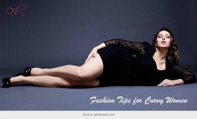 Amazing Fashion Tips For Curvy Women