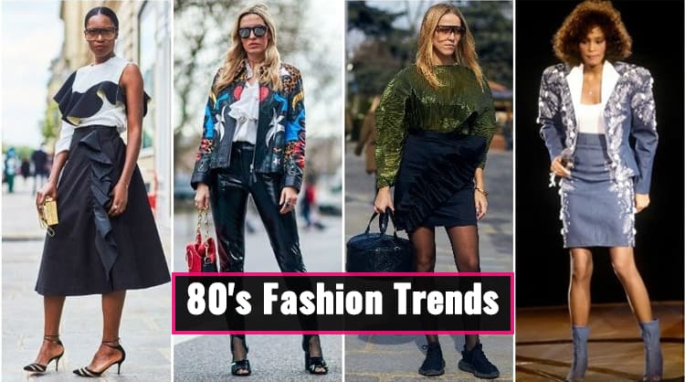 Major 80 S Fashion Trends That Are Back